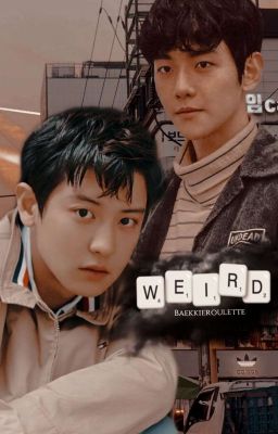 WEIRD ||Chanbaek Au! Social Media||