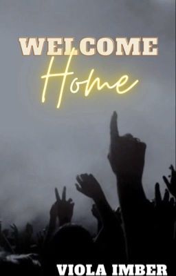 Welcome Home