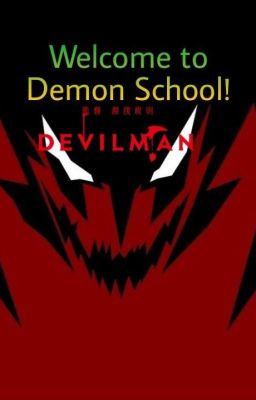 Welcome to Demon School! Devilman