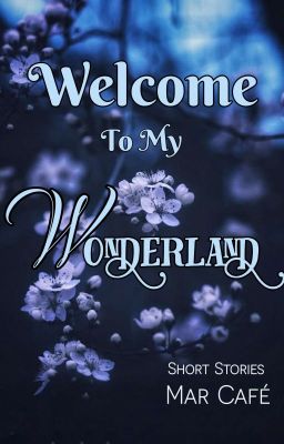 Welcome to My Wonderland