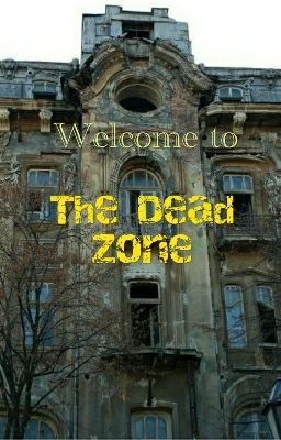 Welcome to the Dead Zone