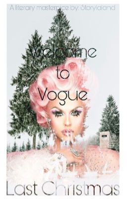 Welcome to Vogue: Last Christmas