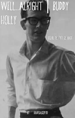 Well...Alright | Buddy Holly