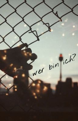 »wer bin ich?« ✔