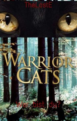 Wer bist Du? | Warrior Cats