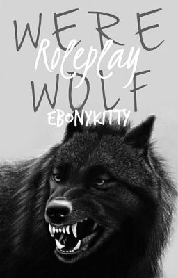 WEREWOLF RP 《ON HOLD》