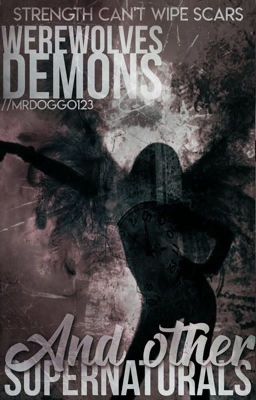 Werewolves, Demons, and Other Supernaturals 