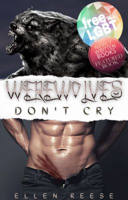 Werewolves Don't Cry (BoyxBoy) [On Hold]