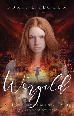 Wergild: A Heartwarming Tale of Coldblooded Vengeance - Sample Chapters