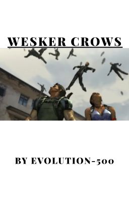 Wesker Crows
