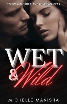 Wet and Wild(18+) ||The Johnson Brothers #1||