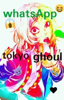 WhastApp Tokyo Ghoul 