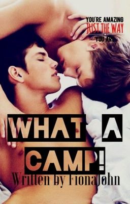 What a Camp! [BoyxBoy]