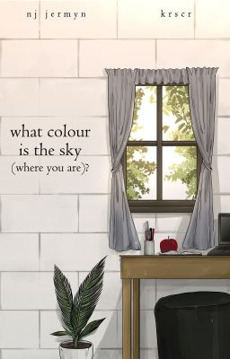 what colour is the sky (where you are)?