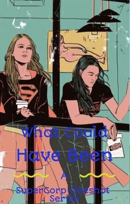 What Could Have Been: SuperCorp Oneshots