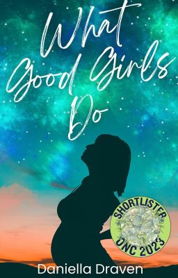 What Good Girls Do