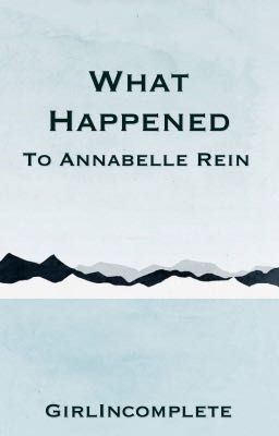 What happened to Annabelle Rein