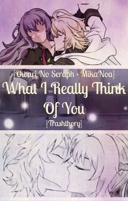 What I really think of you {ONS FanFiction - MikaNoa}