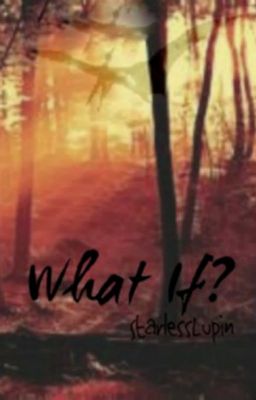 What If?