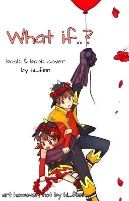 What if ..? || A BoBoiBoy Short Tale by hi_finn