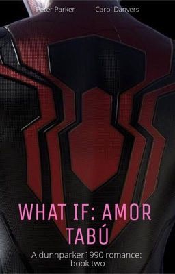 What if: Amor tabú (Episodio II)