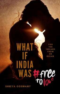 What If India Was #FreeToLove? 