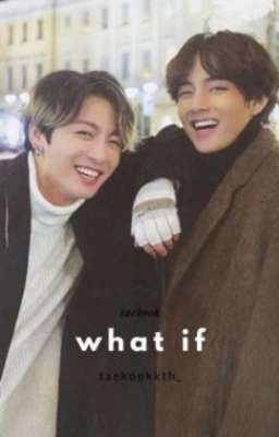 what if? [TaeKook] (SK PREKLAD) (ZREJME NEPRAVIDELNÉ VYDÁVANIE) 