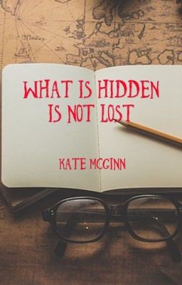 What Is Hidden Is Not Lost