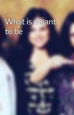 What is meant to be 