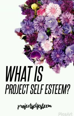 What is #ProjectSelfEsteem