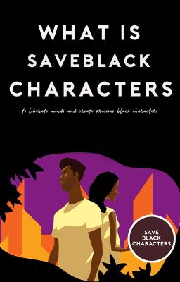 What Is #SaveBlackCharacters? [completed]