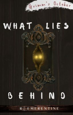 What Lies Behind