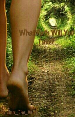 What Path Will You Take?