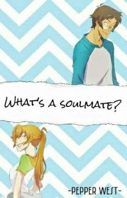 What's a soulmate? (Pidgance) 