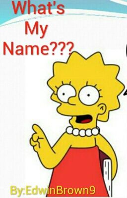 What's My Name???