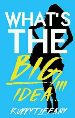 What's the big Idea!!!