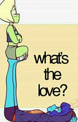 What's the love?||Steven Universe