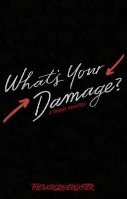 what's your damage? (a toursies fanfiction)