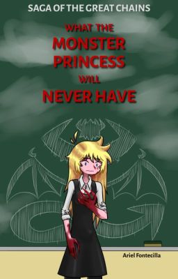 What the Monster Princess will Never Have