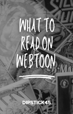 What to Read On Webtoon