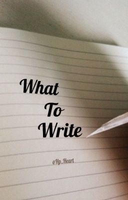 What to Write