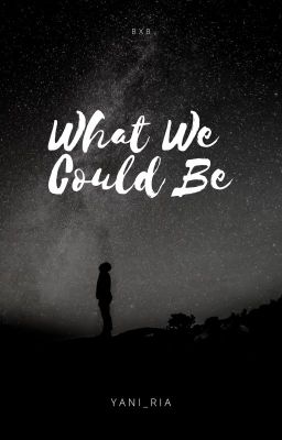 What We Could Be - boyxboy