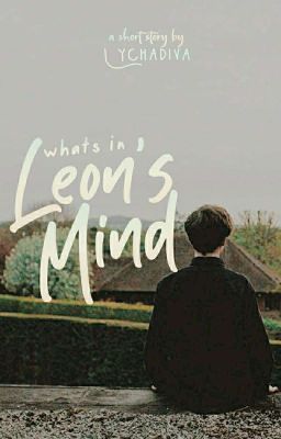 Whats In Leon's Mind [1/1]