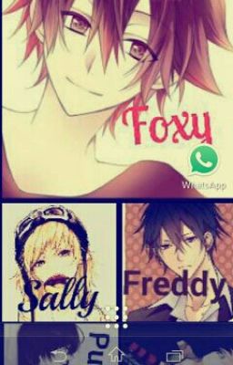 WhatsaApp Fnaf(historia Foxy X Chica)