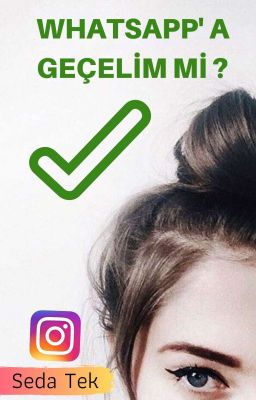 WhatsApp'a Geçelim Mi ?