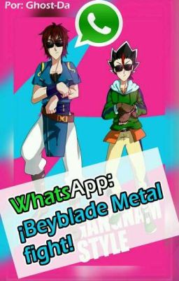 WhatsApp: ¡Beyblade Metal Fight!