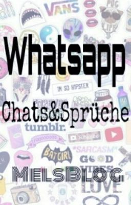 @Whatsapp~Chats&Sprüche