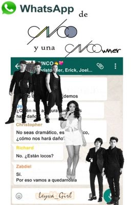 WhatsApp de CNCO y Una CNCOwner |2da Temporada|