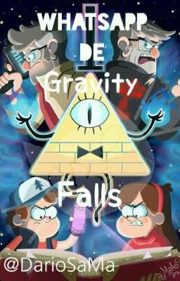 ~★Whatsapp de Gravity Falls★~(PAUSADA)