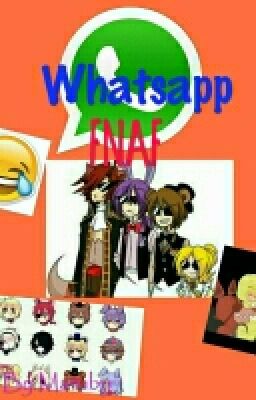 Whatsapp FNAF (Pausada previamente)